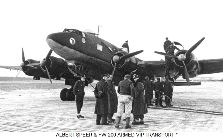 Albert Speer & Fw 200 armed VIP transport